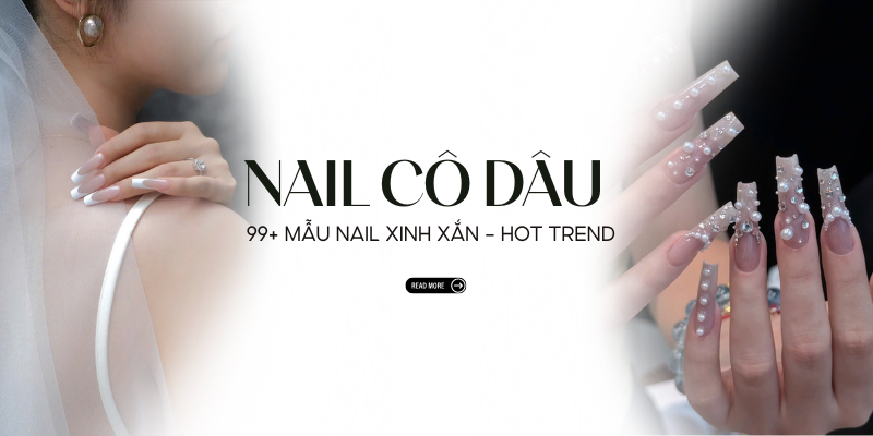 99+ Mẫu nail cô dâu siêu xinh, đẹp hút mắt hot 2026