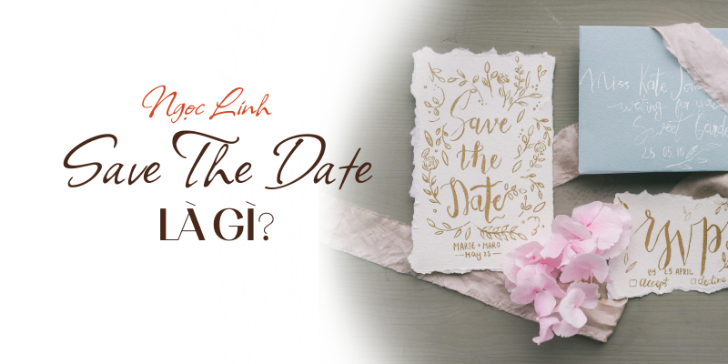 Save The Date là gì?